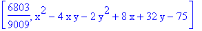 [6803/9009, x^2-4*x*y-2*y^2+8*x+32*y-75]